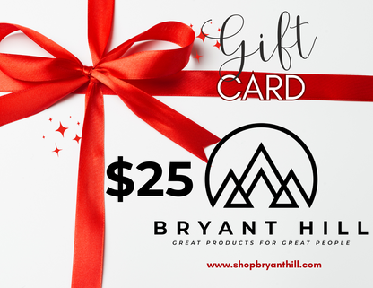 BRYANT HILL GIFT CARD